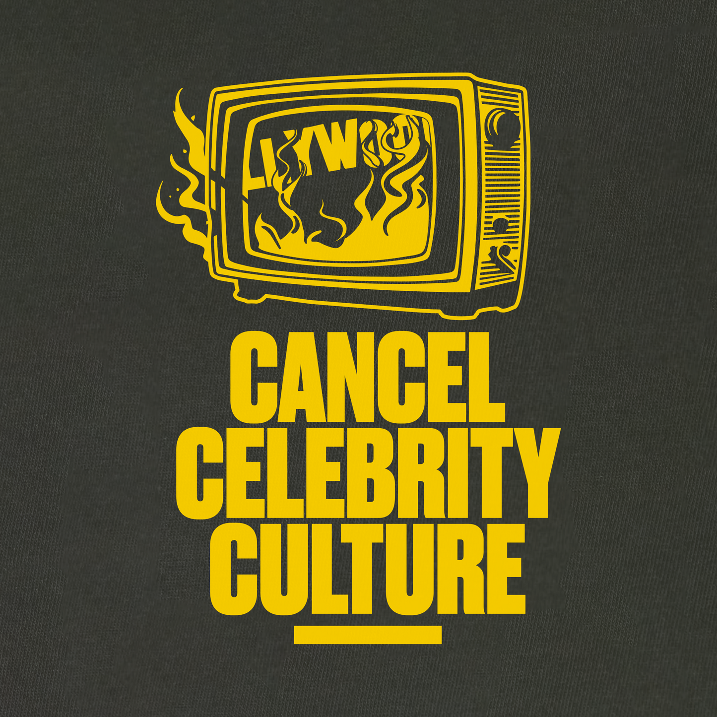 Cancel Celebrity Culture (T-shirt)